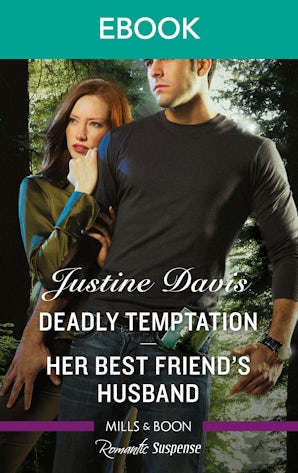 Deadly Temptation/Her Best Friend's Husband
