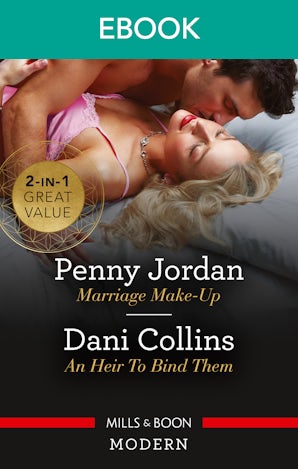 Marriage Make-Up/An Heir to Bind Them