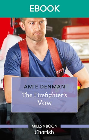 The Firefighter's Vow