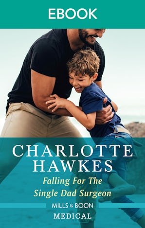 Falling for the Single Dad Surgeon
