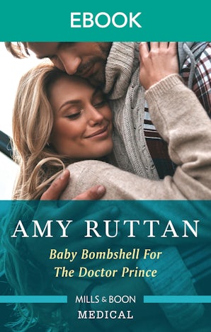 Baby Bombshell for the Doctor Prince