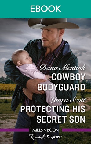 Cowboy Bodyguard/Protecting His Secret Son