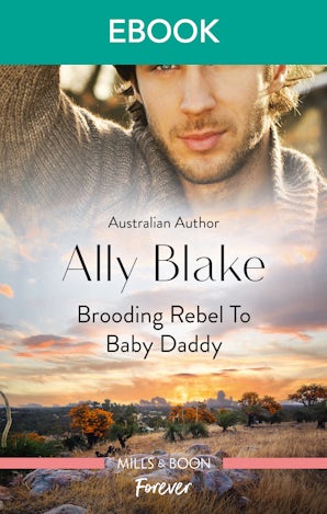 Brooding Rebel to Baby Daddy