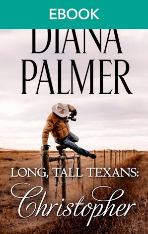 Long, Tall Texans - Christopher (novella)