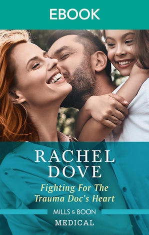 Fighting for the Trauma Doc's Heart