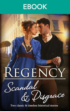Regency Scandal & Disgrace