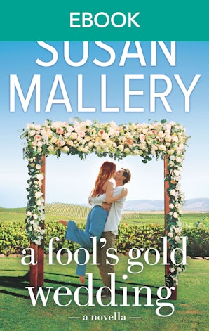 A Fool's Gold Wedding (novella)