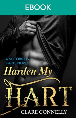 Harden My Hart: a hot and scorching bad boy romance