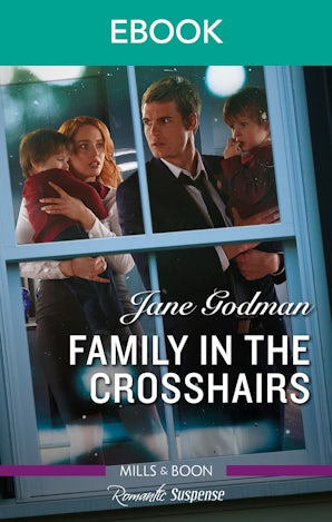 Family in the Crosshairs