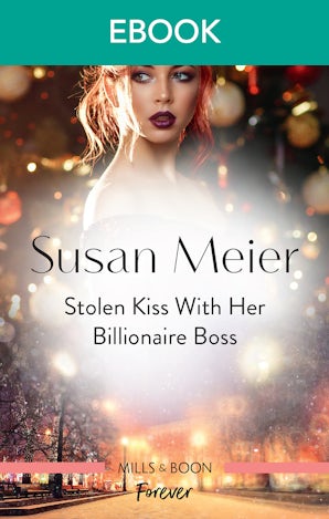Stolen Kiss with Her Billionaire Boss