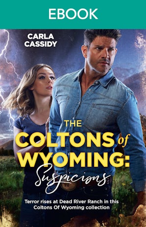 The Coltons of Wyoming: Suspicions