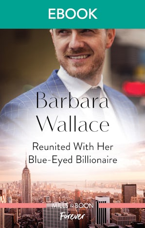 Reunited with Her Blue-Eyed Billionaire
