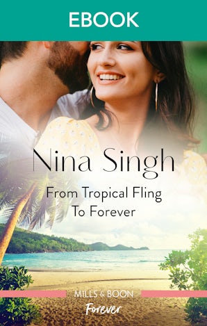 From Tropical Fling to Forever