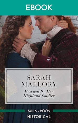 Rescued by Her Highland Soldier