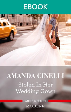 Stolen in Her Wedding Gown