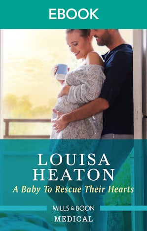 A Baby to Rescue Their Hearts