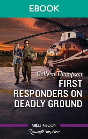 First Responders on Deadly Ground