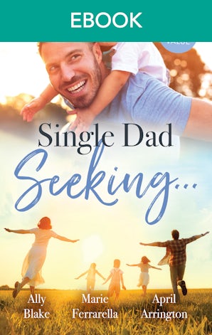 Single Dad Seeking...