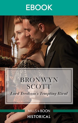 Lord Tresham's Tempting Rival