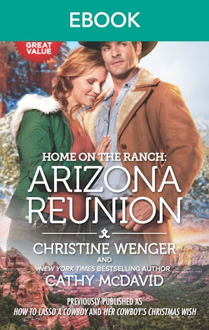 Home on the Ranch: Arizona Reunion