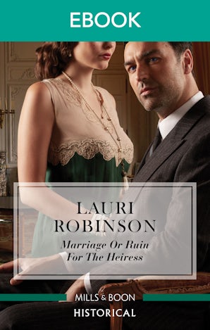 Marriage or Ruin for the Heiress