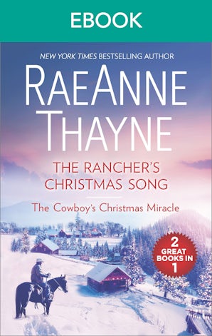 The Rancher's Christmas Song & The Cowboy's Christmas Miracle