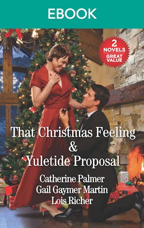 That Christmas Feeling & Yuletide Proposal