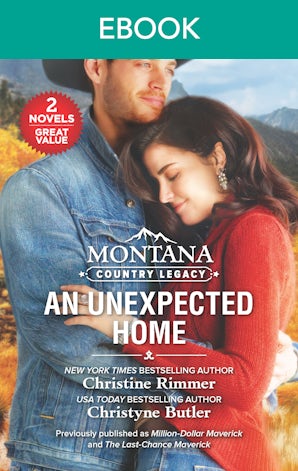 Montana Country Legacy: An Unexpected Home