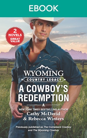 Wyoming Country Legacy: A Cowboy's Redemption