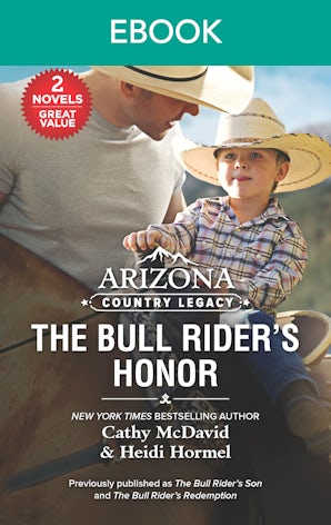 Arizona Country Legacy: The Bull Rider's Honor