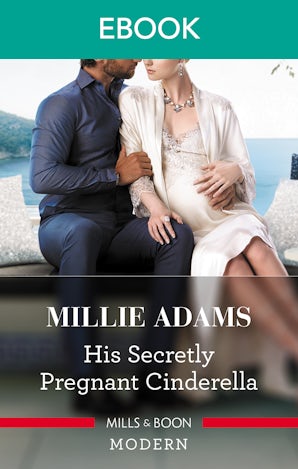 His Secretly Pregnant Cinderella