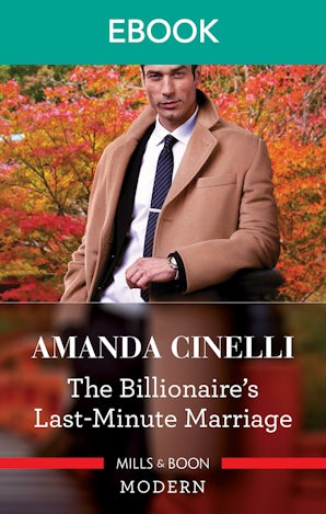 The Billionaire's Last-Minute Marriage