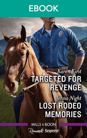 Targeted for Revenge/Lost Rodeo Memories
