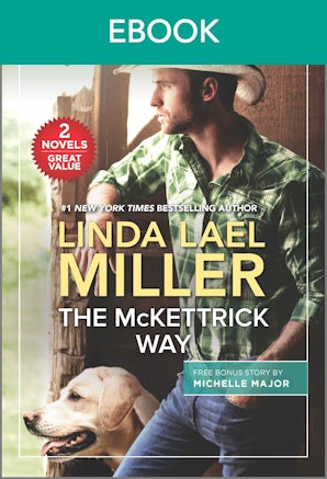 The McKettrick Way & A Baby and a Betrothal