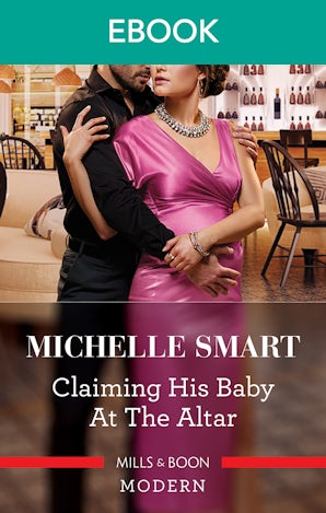 Claiming His Baby at the Altar