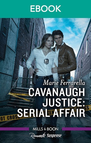 Cavanaugh Justice: Serial Affair