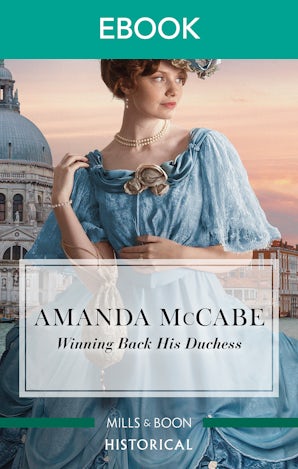 Winning Back His Duchess