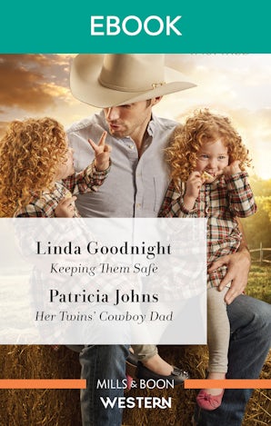 Keeping Them Safe/Her Twins' Cowboy Dad