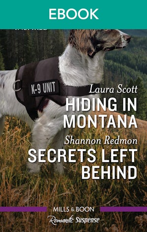 Hiding in Montana/Secrets Left Behind