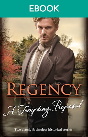 Regency A Tempting Proposal