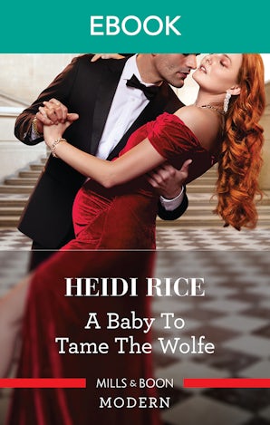 A Baby to Tame the Wolfe