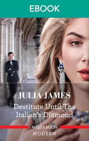Destitute Until the Italian's Diamond