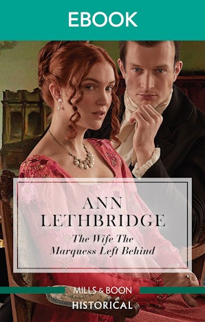 The Wife the Marquess Left Behind