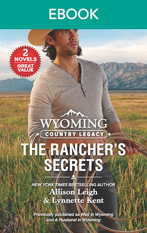 Wyoming Country Legacy: The Rancher's Secrets