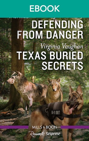 Defending from Danger/Texas Buried Secrets