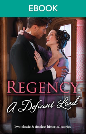 Regency A Defiant Lord