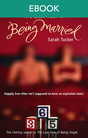 The Last Year of Being Married