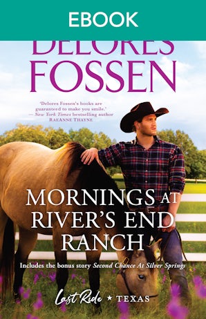Mornings at River's End Ranch/Second Chance at Silver Springs