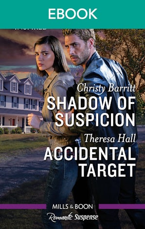 Shadow of Suspicion/Accidental Target