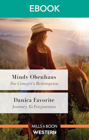 The Cowgirl's Redemption/Journey to Forgiveness